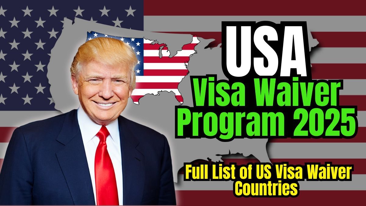 US Visa Waiver Program 2025, VWP eligible countries 2025, ESTA application 2025, US travel without visa, visa waiver list update, US entry requirements 2025, ESTA eligibility, VWP rules and FAQs, US tourism visa waiver, latest VWP countries,